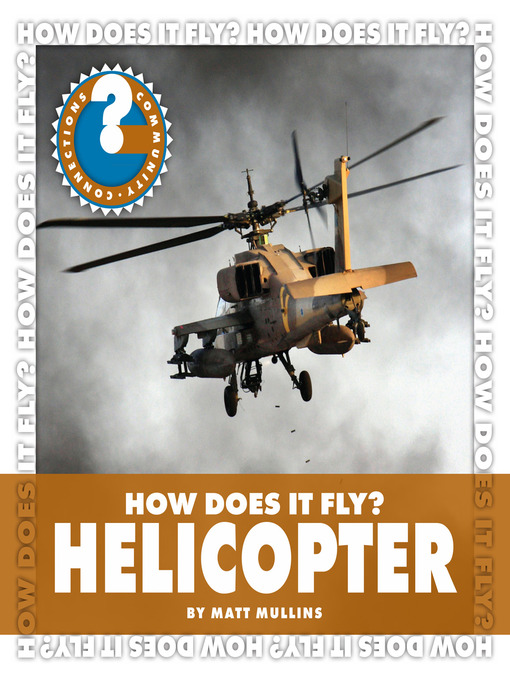 Title details for How Does It Fly? Helicopter by Matt Mullins - Wait list